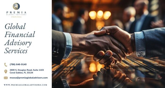 Global Financial Advisory Services | Premia Global Advisors